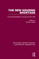 The New Housing Shortage: Housing Affordability in Europe and the USA