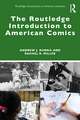 The Routledge Introduction to American Comics