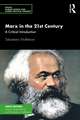 Marx in the 21st Century: A Critical Introduction