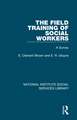 The Field Training of Social Workers: A Survey