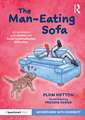 The Man-Eating Sofa: An Adventure with Autism and Social Communication Difficulties