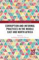 Corruption and Informal Practices in the Middle East and North Africa