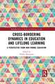 Cross-Bordering Dynamics in Education and Lifelong Learning: A Perspective from Non-Formal Education