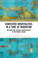 Contested Hospitalities in a Time of Migration: Religious and Secular Counterspaces in the Nordic Region