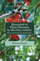 Biocontrol of Plant Diseases by Bacillus subtilis: Basic and Practical Applications