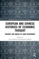 European and Chinese Histories of Economic Thought: Theories and Images of Good Governance