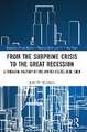 From the Subprime Crisis to the Great Recession: A Financial History of the United States 2006–2009