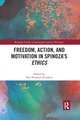 Freedom, Action, and Motivation in Spinoza’s "Ethics"