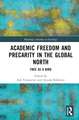 Academic Freedom and Precarity in the Global North: Free as a Bird