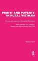 Profit and Poverty in Rural Vietnam: Winners and Losers of a Dismantled Revolution