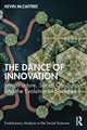 The Dance of Innovation: Infrastructure, Social Oscillation, and the Evolution of Societies