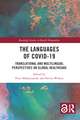 The Languages of COVID-19: Translational and Multilingual Perspectives on Global Healthcare