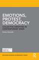 Emotions, Protest, Democracy: Collective Identities in Contemporary Spain