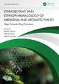 Ethnobotany and Ethnopharmacology of Medicinal and Aromatic Plants: Steps Towards Drug Discovery