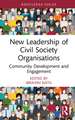 New Leadership of Civil Society Organisations: Community Development and Engagement