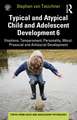 Typical and Atypical Child and Adolescent Development 6 Emotions, Temperament, Personality, Moral, Prosocial and Antisocial Development