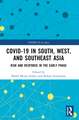 COVID-19 in South, West, and Southeast Asia: Risk and Response in the Early Phase