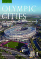 Olympic Cities: City Agendas, Planning, and the World’s Games, 1896 – 2032