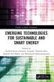 Emerging Technologies for Sustainable and Smart Energy