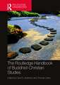 The Routledge Handbook of Buddhist-Christian Studies