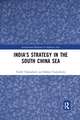 India's Strategy in the South China Sea