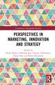 Perspectives in Marketing, Innovation and Strategy