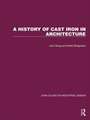 A History of Cast Iron in Architecture