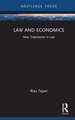 Law and Economics: New Trajectories in Law