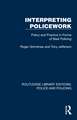 Interpreting Policework: Policy and Practice in Forms of Beat Policing