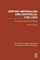 British Imperialism and Australia, 1783–1833: An Economic History of Australasia