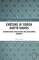 Emotions in Yiddish Ghetto Diaries