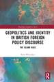 Geopolitics and Identity in British Foreign Policy Discourse: The Island Race