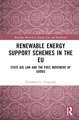 Renewable Energy Support Schemes in the EU: State Aid Law and the Free Movement of Goods