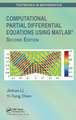 Computational Partial Differential Equations Using MATLAB®