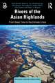 Rivers of the Asian Highlands: From Deep Time to the Climate Crisis