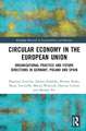 Circular Economy in the European Union: Organisational Practice and Future Directions in Germany, Poland and Spain