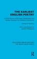 The Earliest English Poetry: A Critical Survey of the Poetry Written before the Norman Conquest, with Illustrative Translations