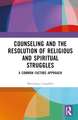 Counseling and the Resolution of Religious and Spiritual Struggles: A Common Factors Approach