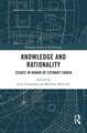 Knowledge and Rationality: Essays in Honor of Stewart Cohen