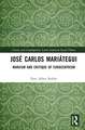 José Carlos Mariátegui: Marxism and Critique of Eurocentrism