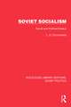 Soviet Socialism: Social and Political Essays