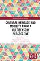 Cultural Heritage and Mobility from a Multisensory Perspective