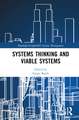 Systems Thinking and Viable Systems