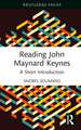 Reading John Maynard Keynes: A Short Introduction