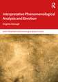 Interpretative Phenomenological Analysis and Emotion