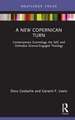 A New Copernican Turn: Contemporary Cosmology, the Self, and Orthodox Science-Engaged Theology