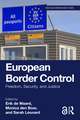 European Border Control: Freedom, Security, and Justice