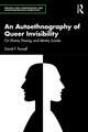 An Autoethnography of Queer Invisibility