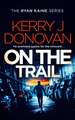 On the Trail