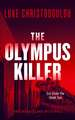 The Olympus Killer